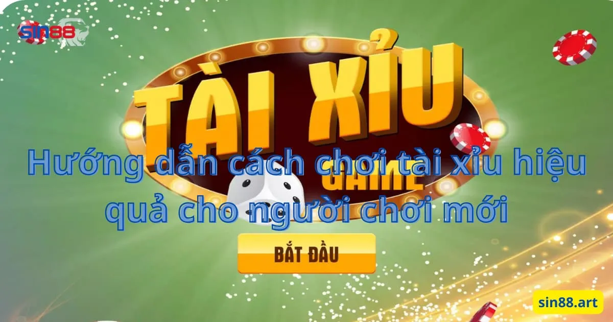 Hướng dẫn cách chơi tài xỉu hiệu quả cho người chơi mới 1 Hướng dẫn cách chơi tài xỉu hiệu quả cho người chơi mới